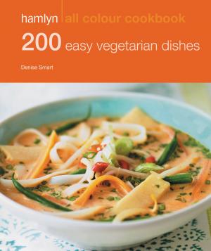 Book cover of Hamlyn All Colour Cookery: 200 Easy Vegetarian Dishes