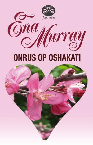 Cover of the book Onrus op Oshakati by Rudie Van Rensburg