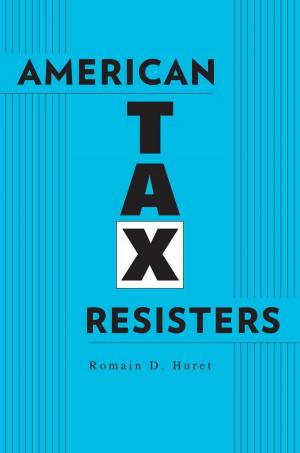 Cover of the book American Tax Resisters by Siep Stuurman