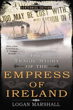 Cover of the book The Tragic Story of the Empress of Ireland by Jenn McKinlay