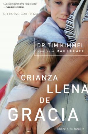 Cover of the book Crianza llena de gracia by Jonathan Anstock