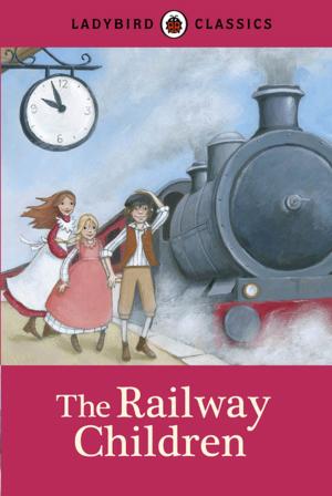 Cover of Ladybird Classics: The Railway Children
