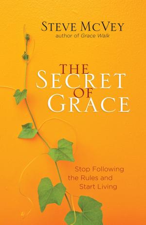 Cover of the book The Secret of Grace by Anthony DeStefano