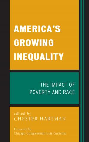 Cover of the book America's Growing Inequality by Bernard Harrison, Christine M. Koggel, Michael Krausz, Andreea Ritivoi, Paul Snowdon, Mary Bittner Wiseman, David B. Wong, Erika