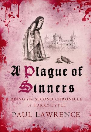 Cover of the book A Plague of Sinners by David Donachie