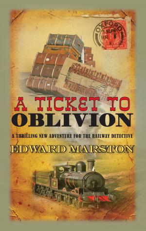 Cover of the book A Ticket to Oblivion by Rebecca Tope