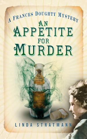 Cover of the book An Appetite for Murder by Nell Goddin