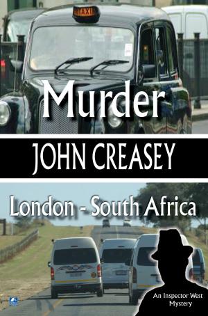 Cover of the book Murder, London - South Africa by John Creasey