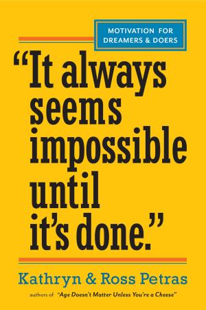 Book cover of "It Always Seems Impossible Until It's Done."