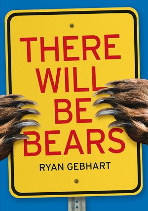 Cover of the book There Will Be Bears by Megan McDonald