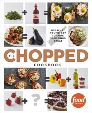 Cover of the book The Chopped Cookbook by Jeremiah Tower
