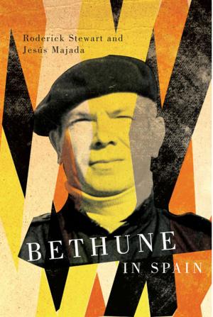 Cover of the book Bethune in Spain by Douglas Hunter