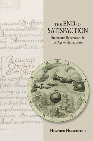 Cover of the book The End of Satisfaction by Matt Erlin