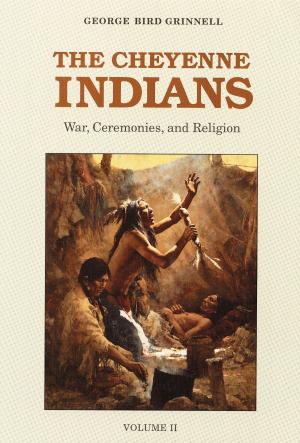 Book cover of The Cheyenne Indians, Volume 2