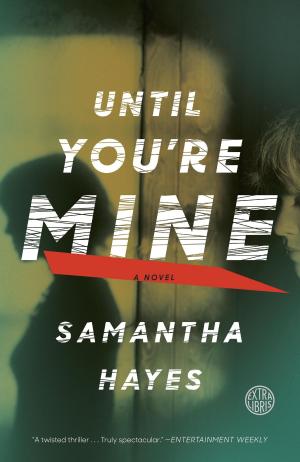 Cover of the book Until You're Mine by Molly Greene