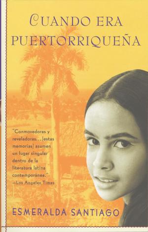 Cover of the book Cuando era puertorriqueña by Joseph Parent