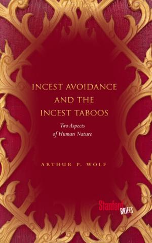 Cover of the book Incest Avoidance and the Incest Taboos by Sandra Kahn, Paul R. Ehrlich