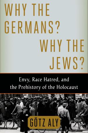 Cover of the book Why the Germans? Why the Jews? by Benjamin Black