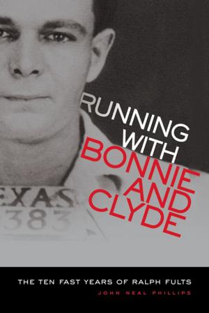 Book cover of Running With Bonnie and Clyde