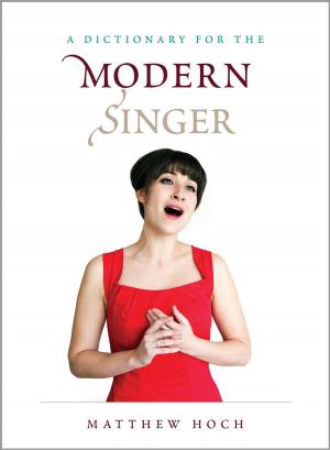 Cover of the book A Dictionary for the Modern Singer by Kendrick Jacocks