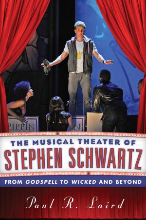 Cover of the book The Musical Theater of Stephen Schwartz by Richard M. Pious