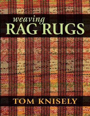 Cover of the book Weaving Rag Rugs by Bruce Staples
