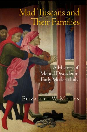 Cover of the book Mad Tuscans and Their Families by Liz Bellamy