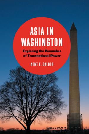 Cover of the book Asia in Washington by Bruce Riedel