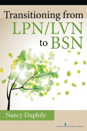 Cover of the book Transitioning From LPN/LVN to BSN by Catherine P. Cook-Cottone, PhD