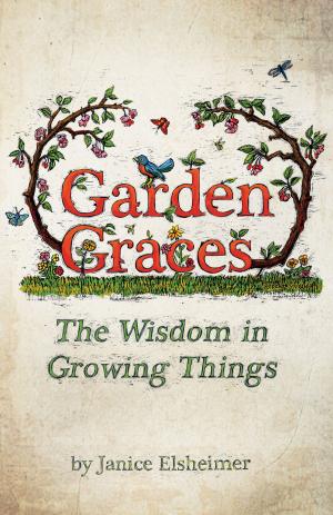 Cover of the book Garden Graces by Jeren Rowell