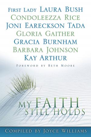 Cover of the book My Faith Still Holds by Gay Leonard