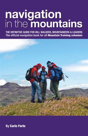 Cover of the book Navigation in the Mountains by Doug Scott, Alex MacIntyre