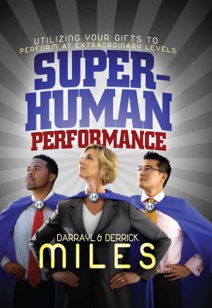 Cover of the book Superhuman Performance I by Bruce Olson