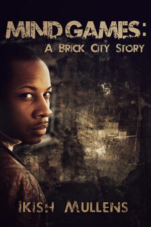 Cover of the book Mind Games: A Brick City Story by Frank Cachia