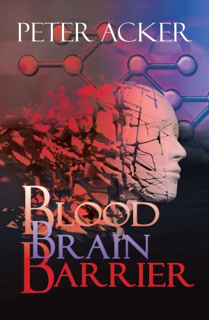 Cover of the book Blood Brain Barrier by Rondall Brown