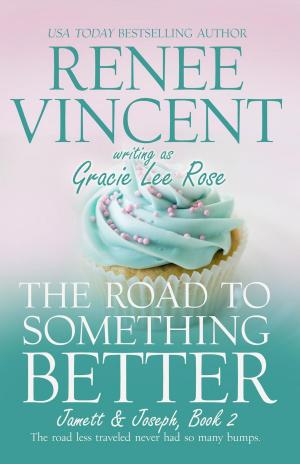 Book cover of The Road To Something Better