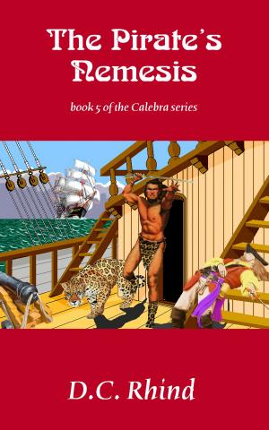 Cover of the book The Pirates' Nemesis by R. B. Goertzen, with Vickie Goertzen