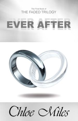 Cover of Ever After (The Faded Trilogy, Book 3)