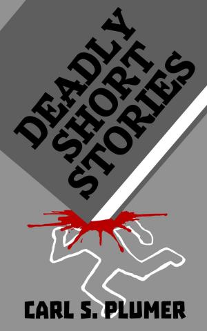 Book cover of Deadly Short Stories