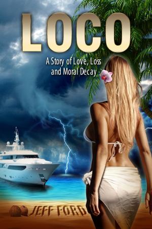 Cover of the book Loco by William Kaye IV
