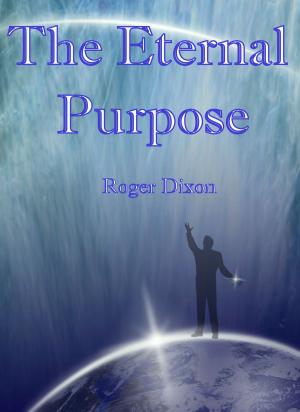 Cover of the book The Eternal Purpose by Wilson Svedin