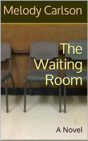 Cover of the book The Waiting Room by Jesse Steele