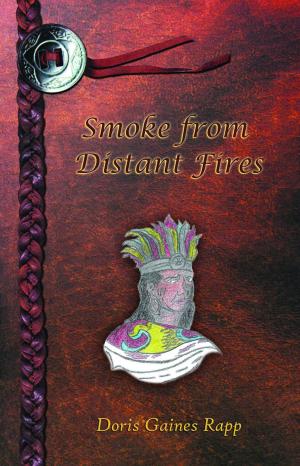 Cover of the book Smoke from Distant Fires by Raymond Greiner