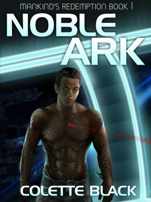 Cover of the book Noble Ark: Mankind's Redemption Book 1 by Donald Swan