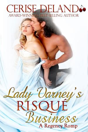 Cover of the book Lady Varney’s Risqué Business by Suzanne Hocking