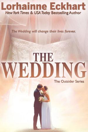 Cover of the book The Wedding by Lorhainne Eckhart