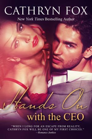 Cover of the book Hands On with the CEO by Kara Eras