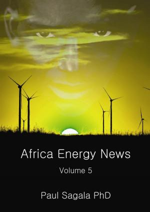 Cover of the book African Energy News - volume 5 by Jeff Grissler, Eric Ryant