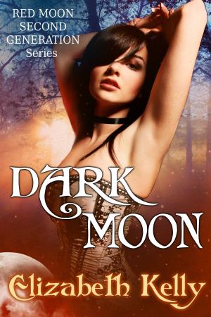 Cover of the book Dark Moon (Book Three, Red Moon Series) by E.A. Weston