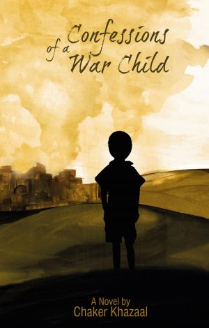 Cover of the book Confessions of a War Child by Chloe Gallagher